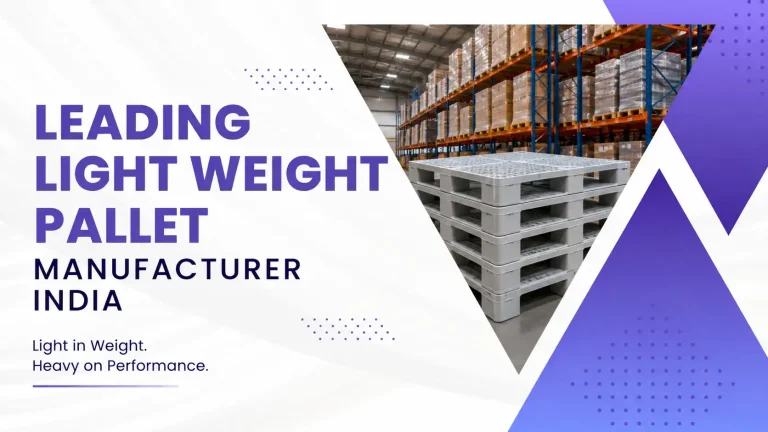 LIGHT WEIGHT PALLET MANUFACTURER